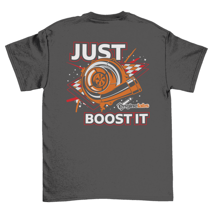 Just Boost It T-Shirt - Racing Shirts