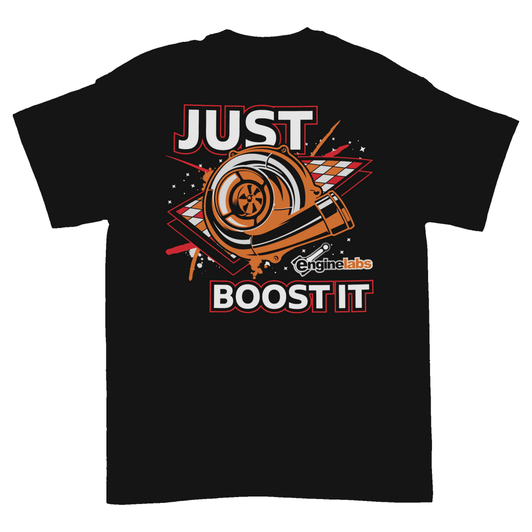 Just Boost It T-Shirt - Racing Shirts