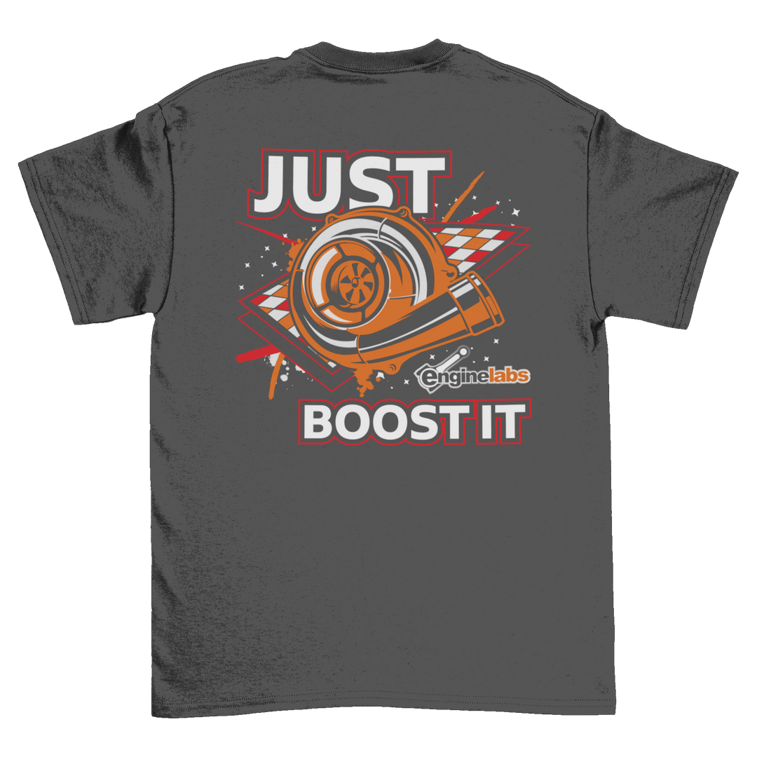 Just Boost It T-Shirt - Racing Shirts