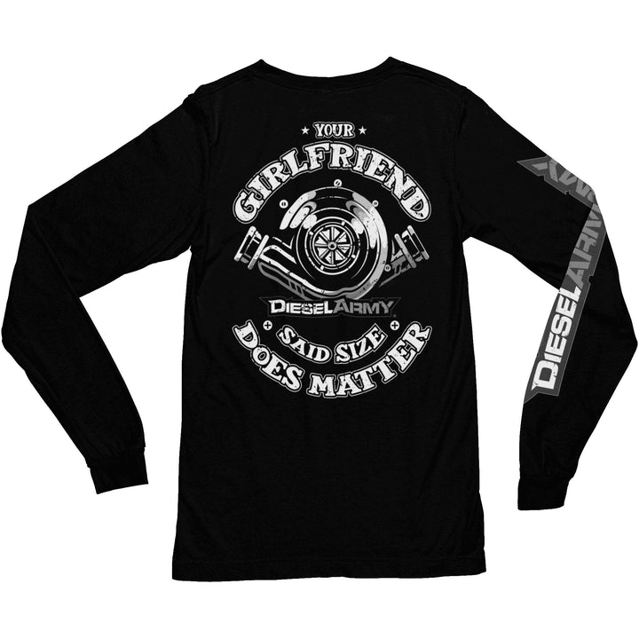 Your Girlfriend Said Size Does Matter Long-Sleeve - Racing Shirts